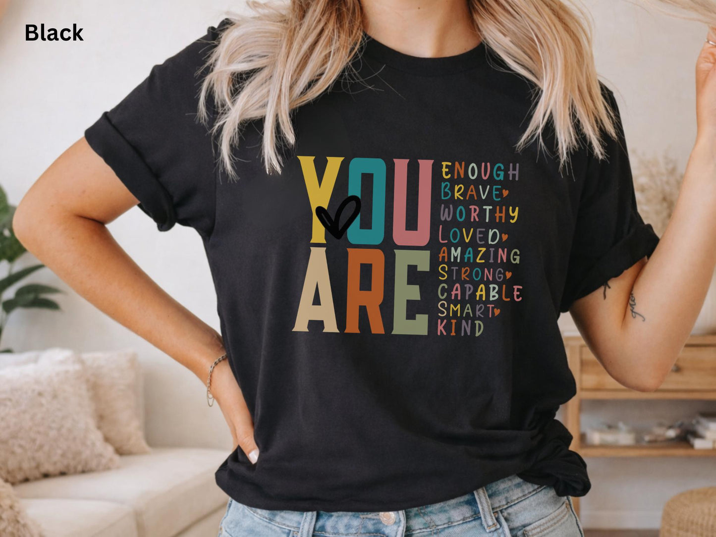 You Are Enough Inspirational Shirt, Positive Affirmation Tee, Mental Health Awareness Shirt