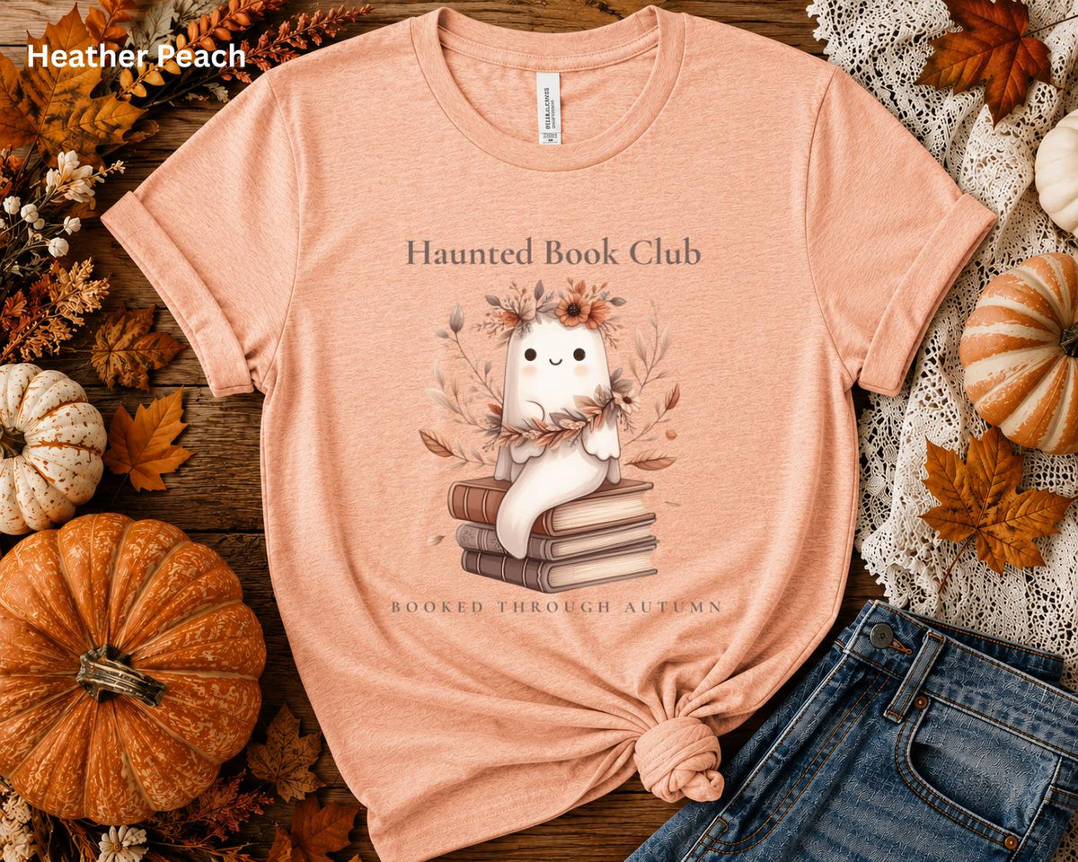Haunted Book Club Shirt, Booked Through Autumn Tee, Ghost Book Lover Shirt, Cute Fall Reading T-Shirt, Bookish Halloween Tee, Spooky Season