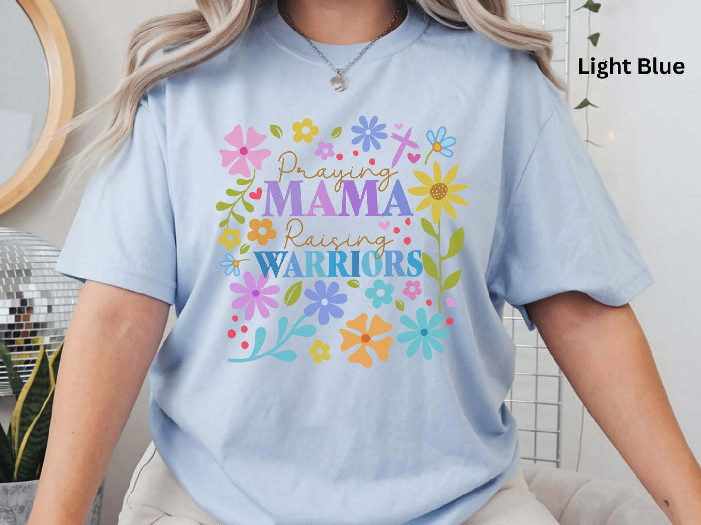 Praying Mama Raising Warriors Christian Tee