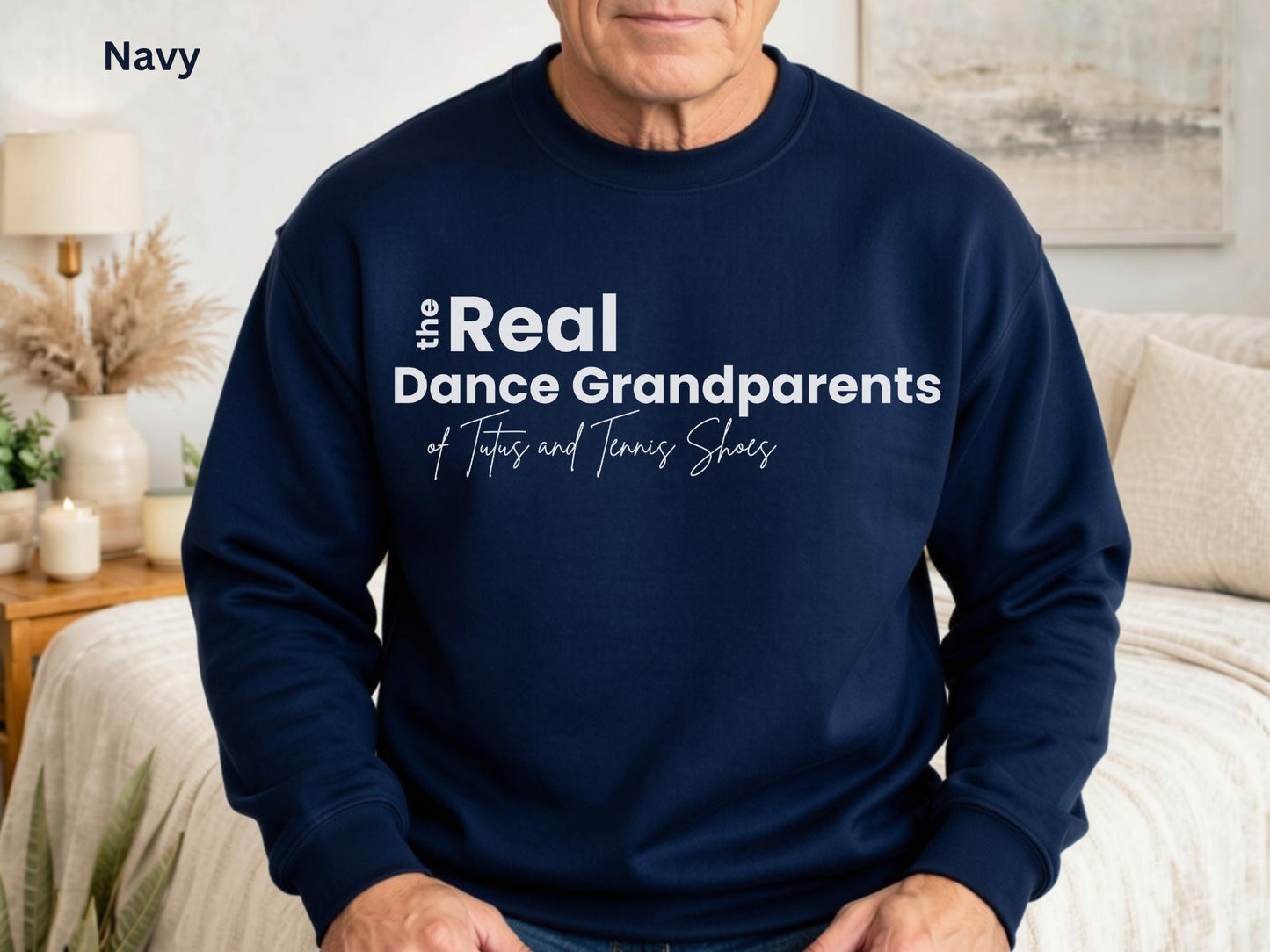 The Real Dance Grandparents Sweatshirt
