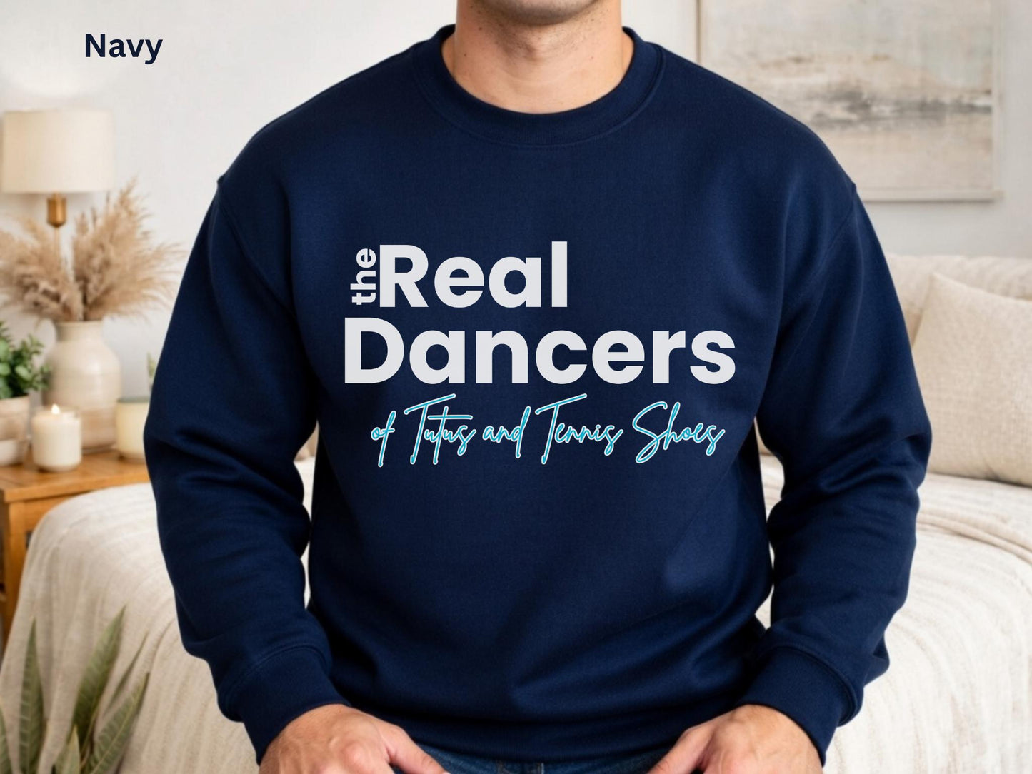 The Real Dancers Sweatshirt