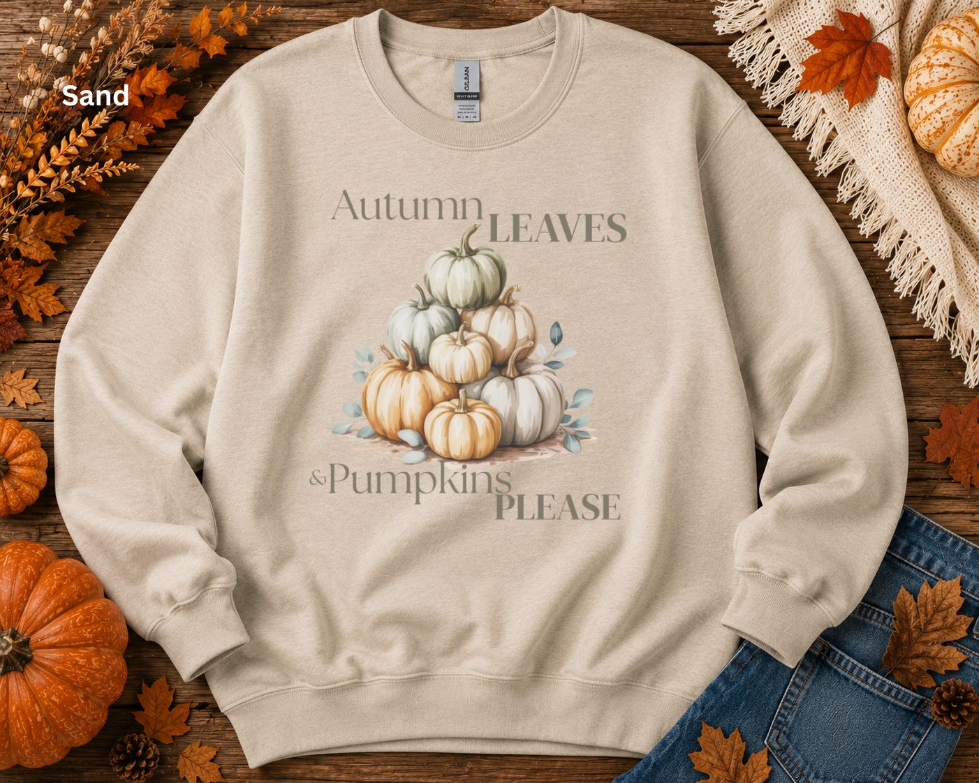 Autumn Leaves & Pumpkins Please Sweatshirt, Cozy Fall Crewneck, Pumpkin Sweatshirt, Autumn Graphic Sweatshirt, Fall Gift for Her