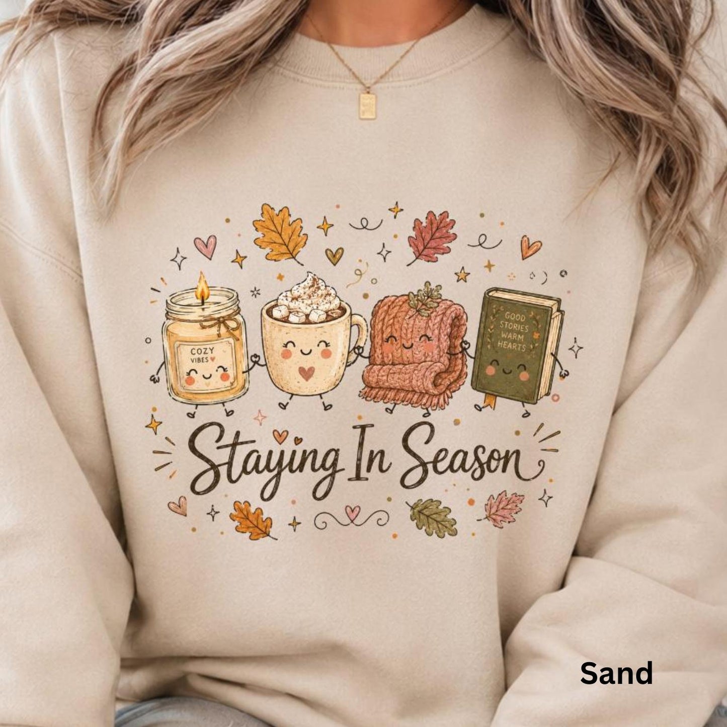 Staying in Season Sweatshirt, Cozy Fall Sweatshirt, Book Lover Crewneck, Autumn Graphic Sweatshirt, Pumpkin Spice Sweatshirt