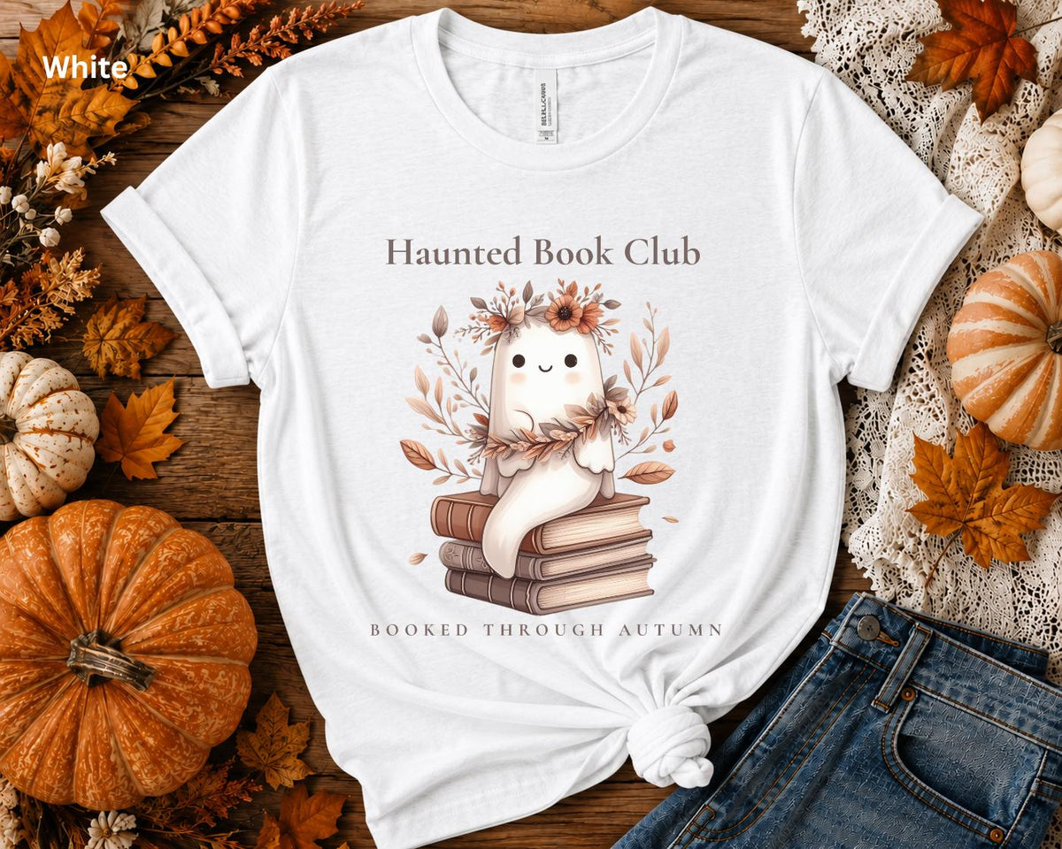 Haunted Book Club Shirt, Booked Through Autumn Tee, Ghost Book Lover Shirt, Cute Fall Reading T-Shirt, Bookish Halloween Tee, Spooky Season