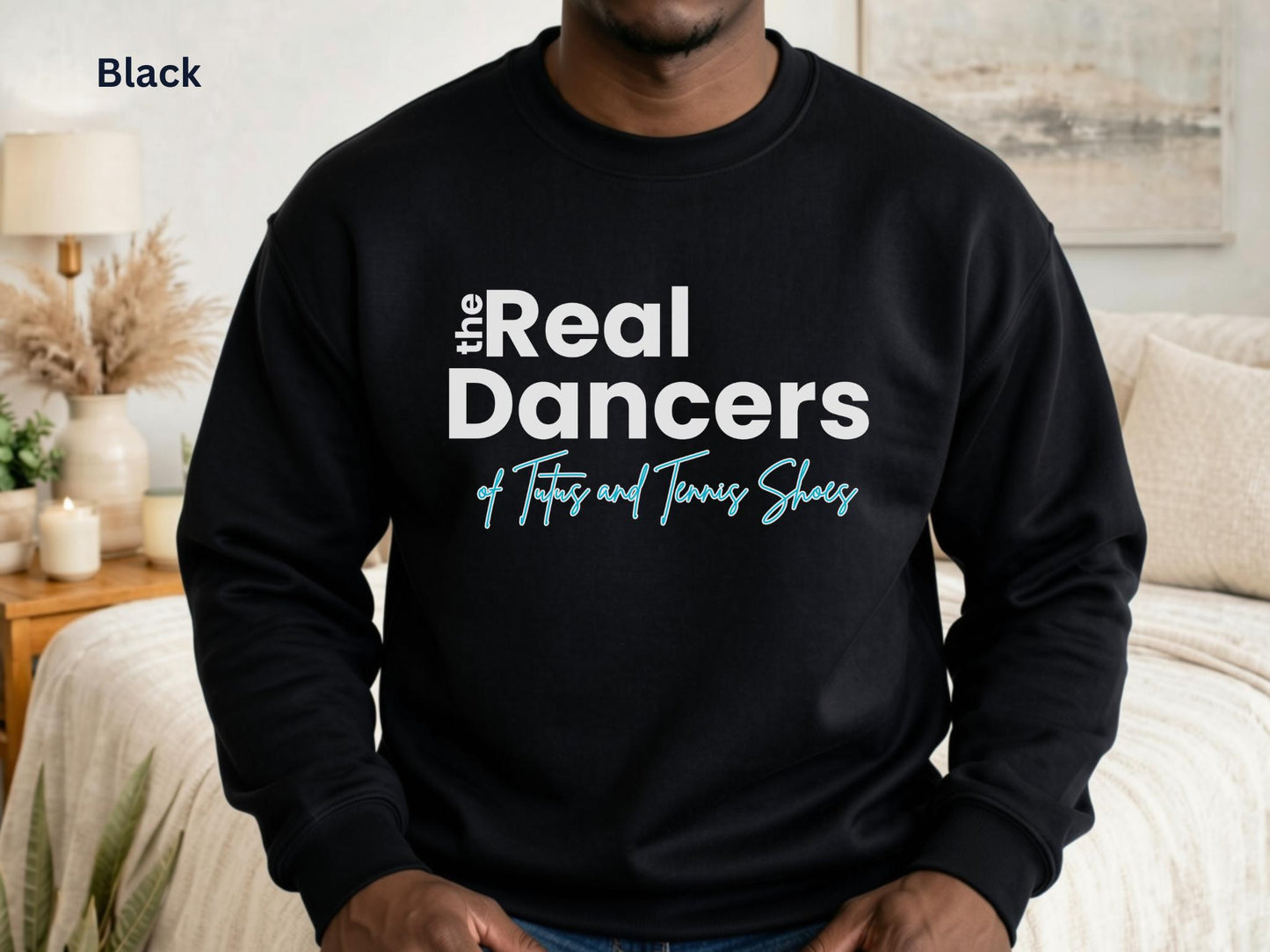 The Real Dancers Sweatshirt