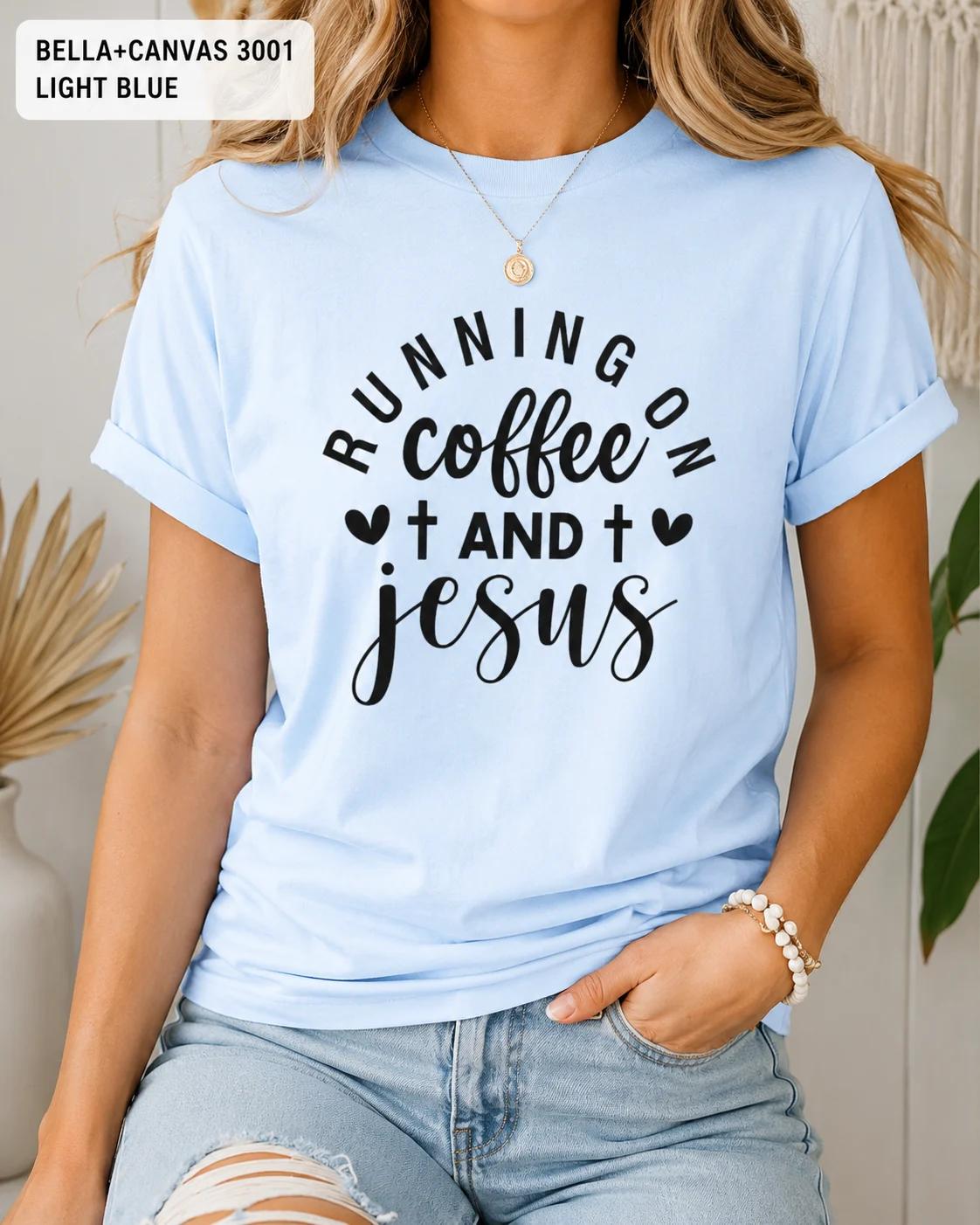 Running on Coffee and Jesus Shirt, Christian Graphic Tee, Faith Apparel