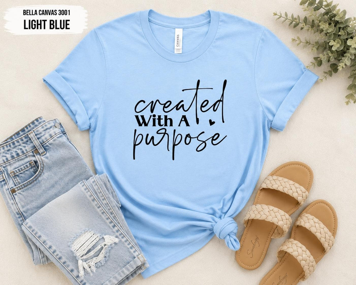 Created With Purpose Christian T-Shirt, Inspirational Bible Verse Tee, Faith Apparel