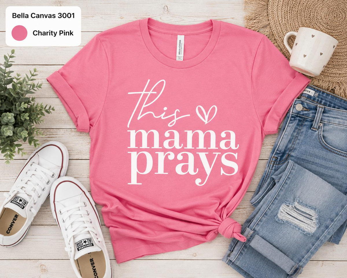 This Mama Prays T-shirt, Christian Mom Shirt, Prayer Warrior Tee