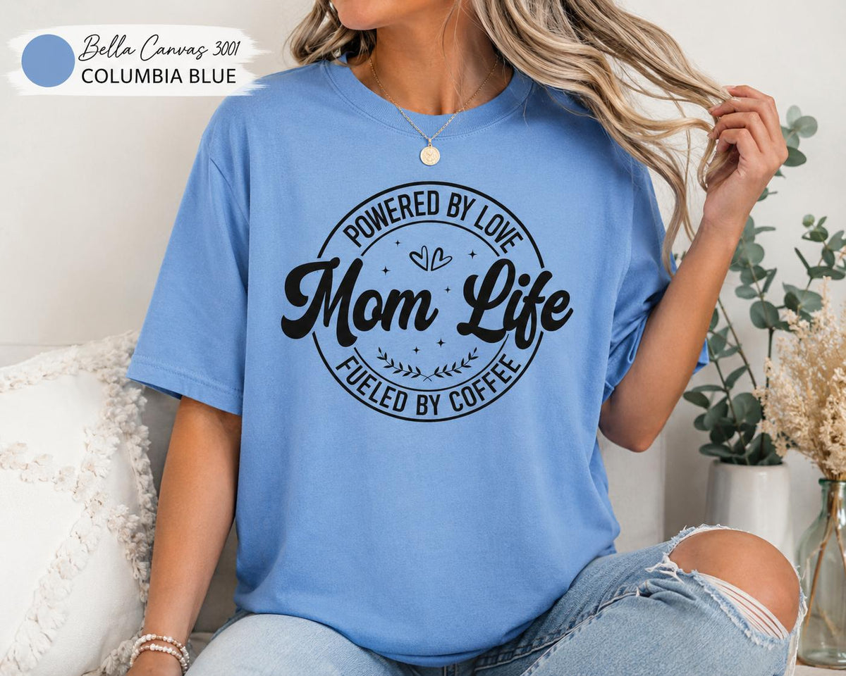 Mom Life Shirt, Powered by Love Fueled by Coffee Tee
