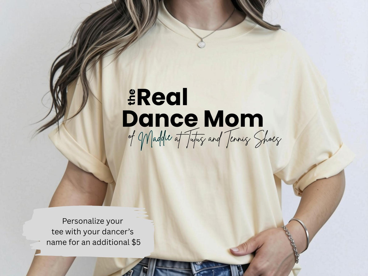 The Real Dance Moms Tee