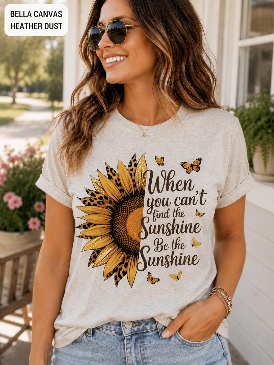 Sunflower Inspirational Shirt, Be the Sunshine Tee, Fall Graphic Tee, Women's Leopard Sunflower Shirt
