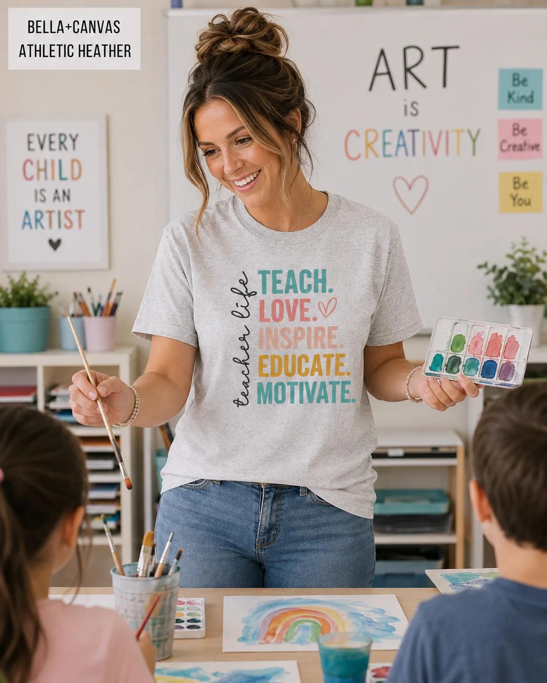 Teacher Life Tee, Teach Love Inspire Educate Motivate Tee