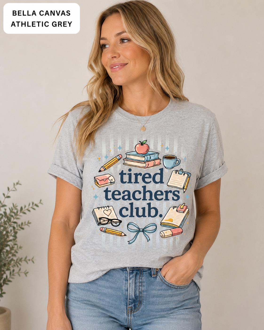 Tired Teachers Club Shirt, Funny Teacher Life Tee, Back to School Gift