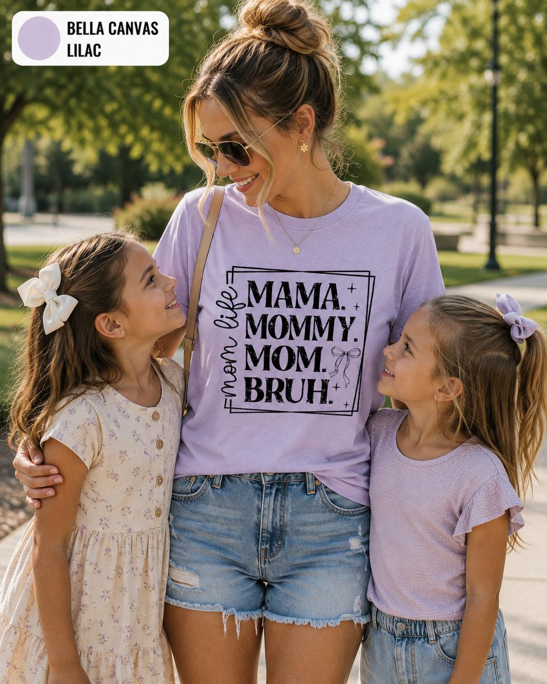Funny Mom Life T-Shirt, Mama Mommy Mom Bruh Tee
