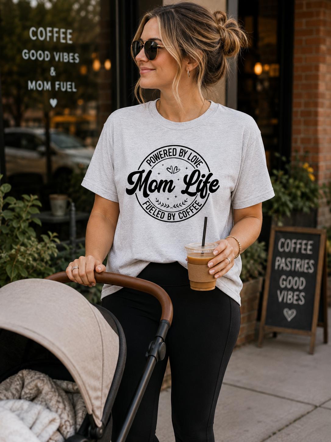 Mom Life Shirt, Powered by Love Fueled by Coffee Tee