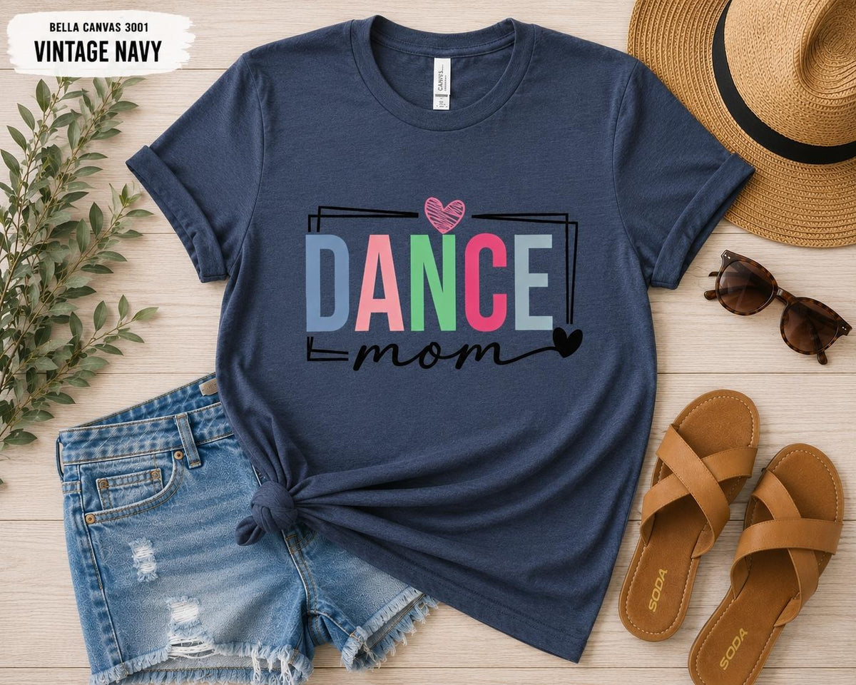 Colorful Dance Mom TShirt, Proud Mama Tee, Dance Competition Apparel