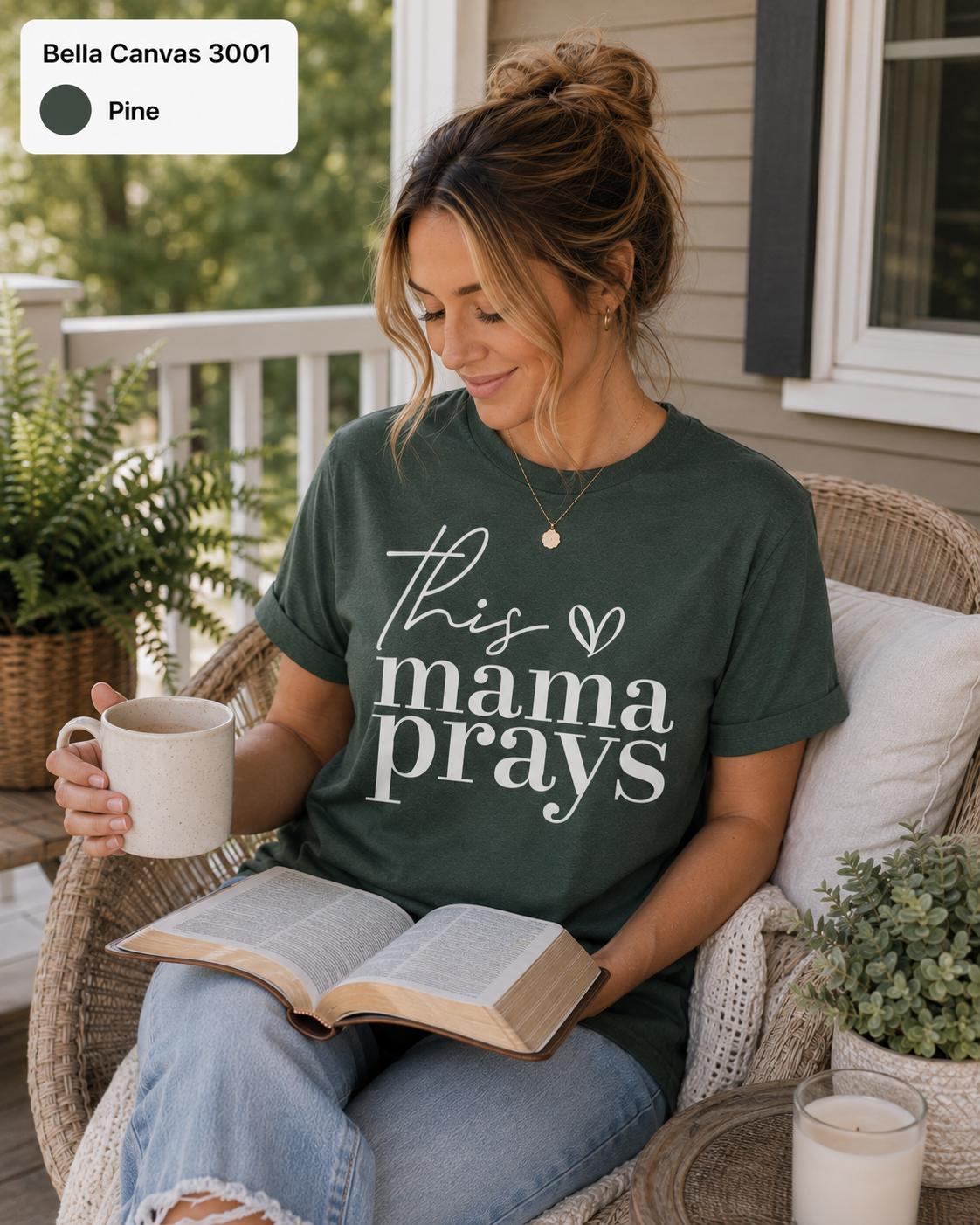This Mama Prays T-shirt, Christian Mom Shirt, Prayer Warrior Tee