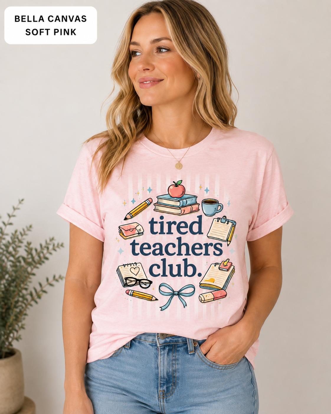 Tired Teachers Club Shirt, Funny Teacher Life Tee, Back to School Gift