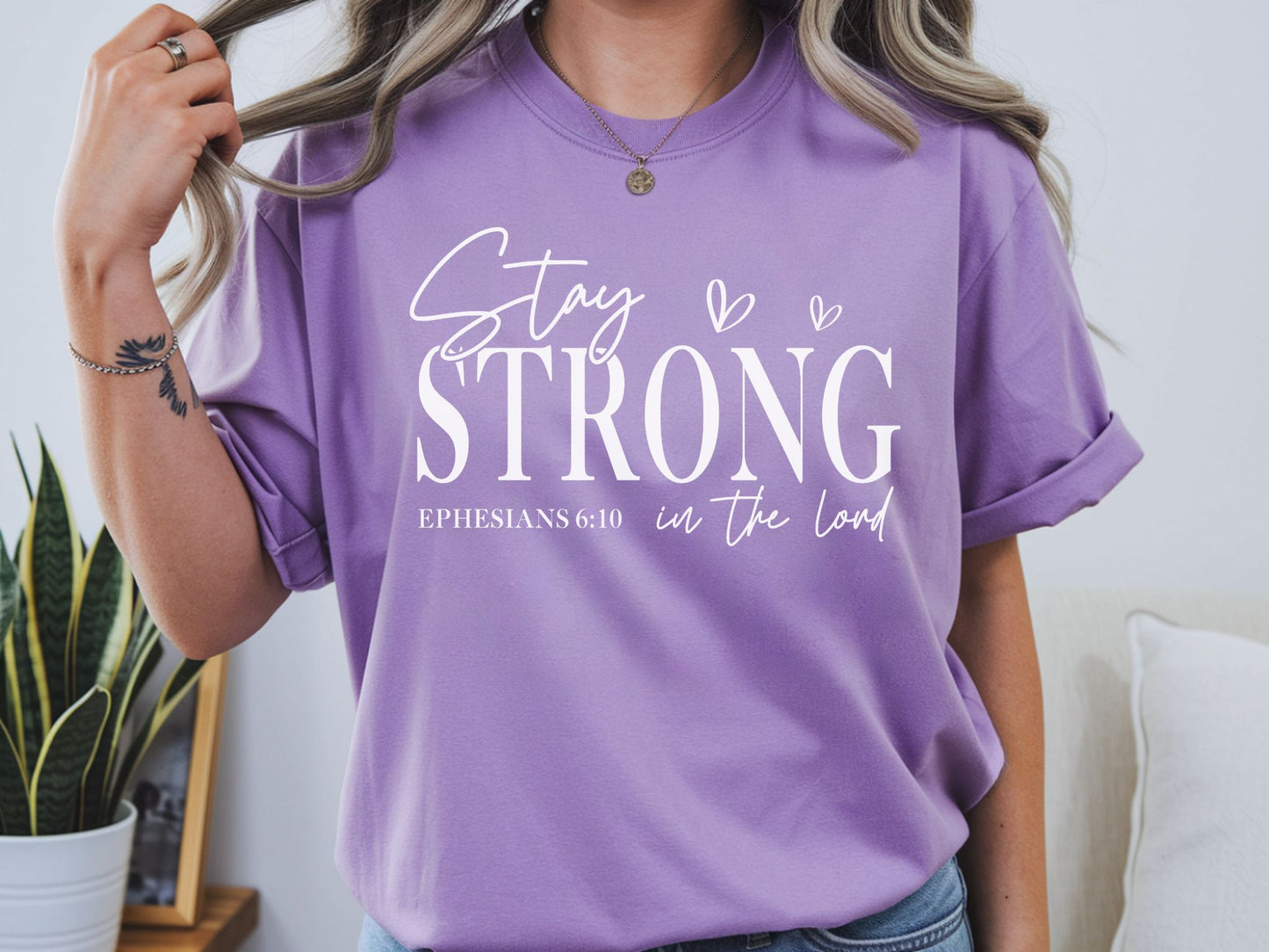 Stay Strong in the Lord Ephesians Christian Shirt