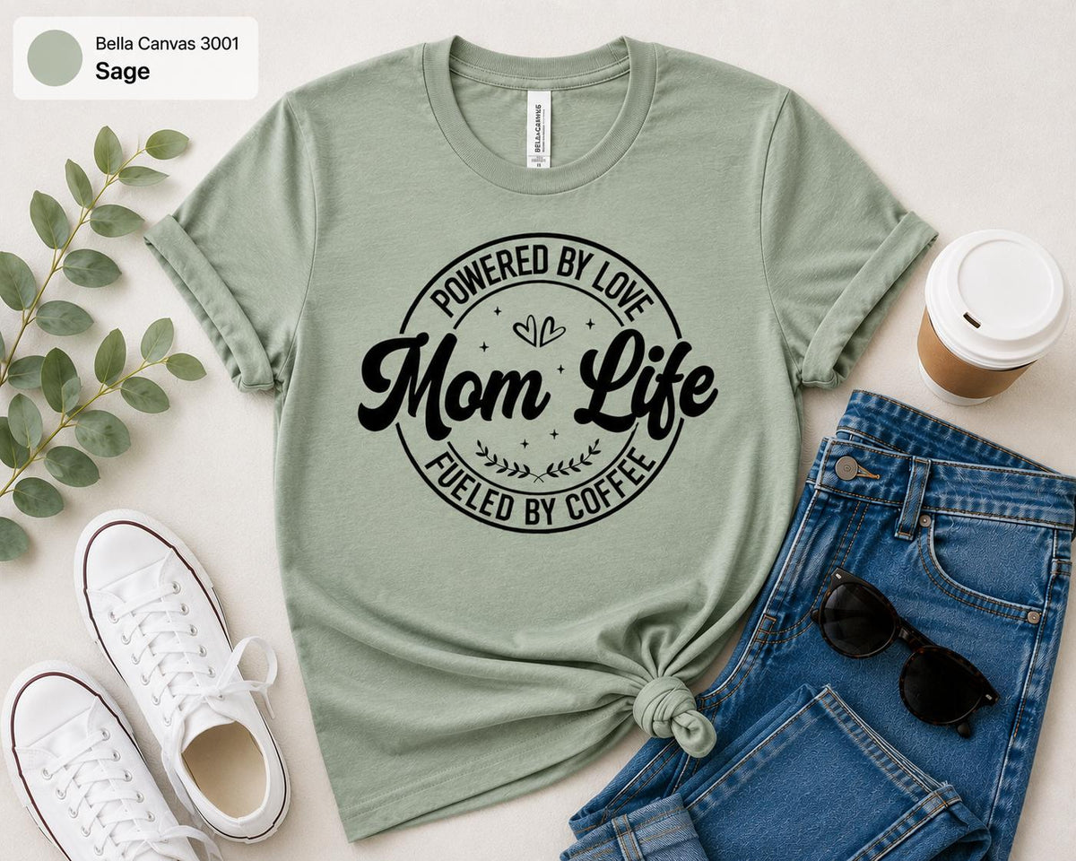 Mom Life Shirt, Powered by Love Fueled by Coffee Tee