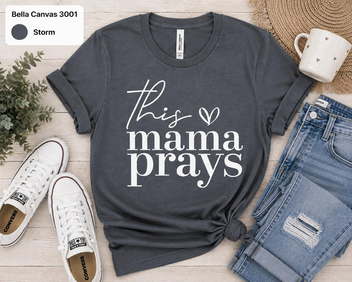 This Mama Prays T-shirt, Christian Mom Shirt, Prayer Warrior Tee