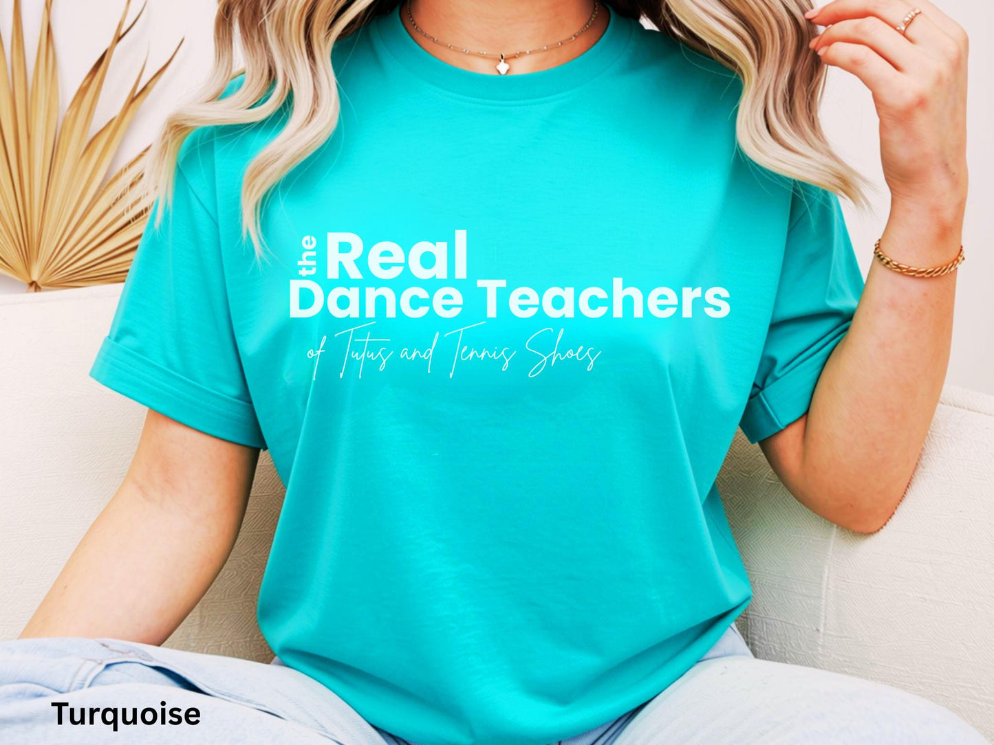 The Real Dance Teachers Tee