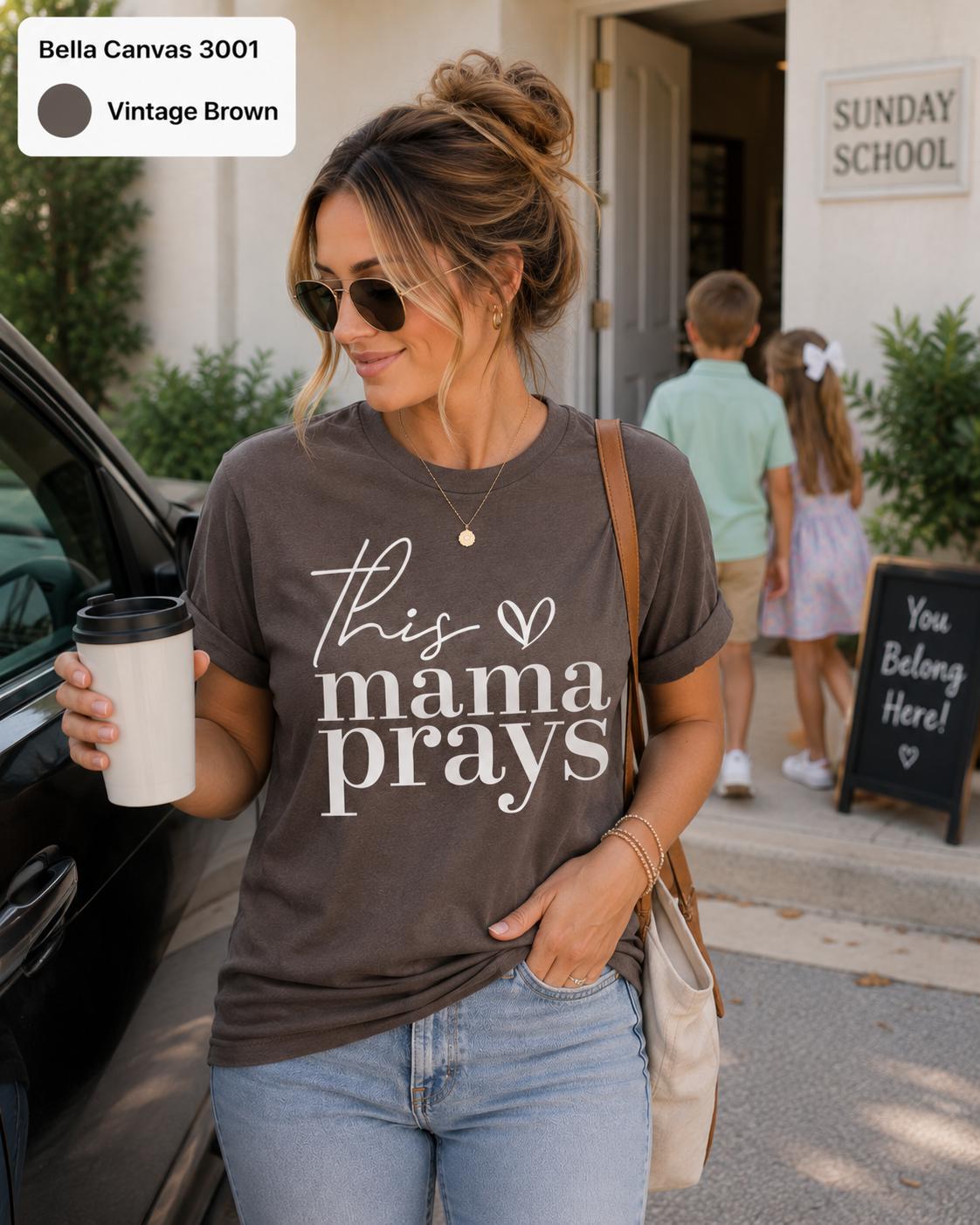 This Mama Prays T-shirt, Christian Mom Shirt, Prayer Warrior Tee