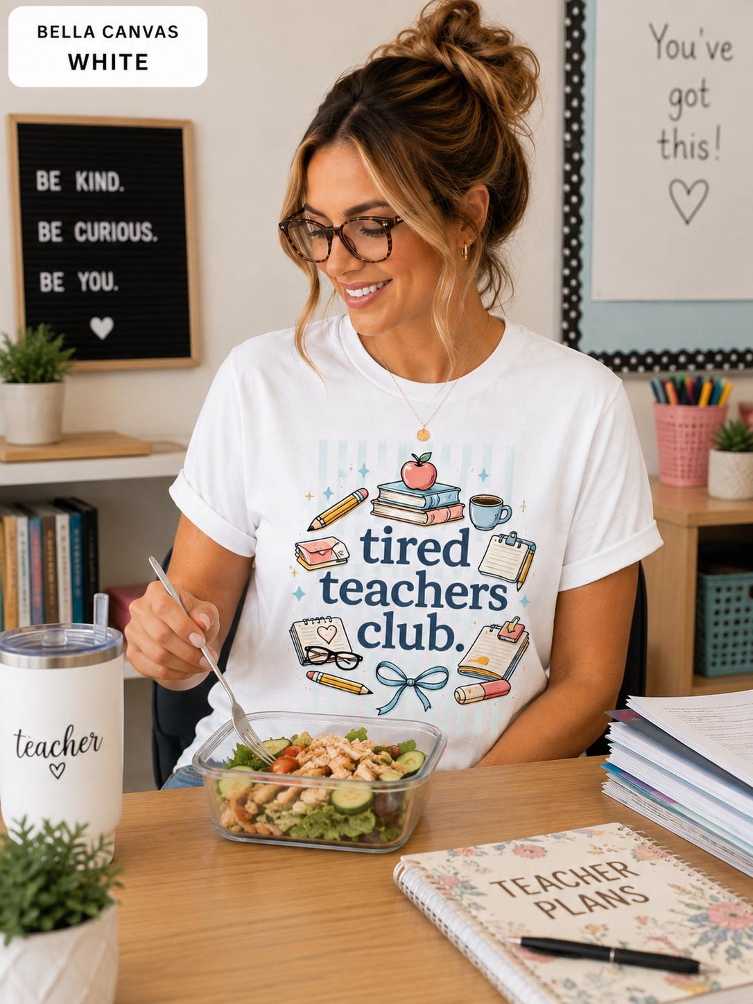 Tired Teachers Club Shirt, Funny Teacher Life Tee, Back to School Gift