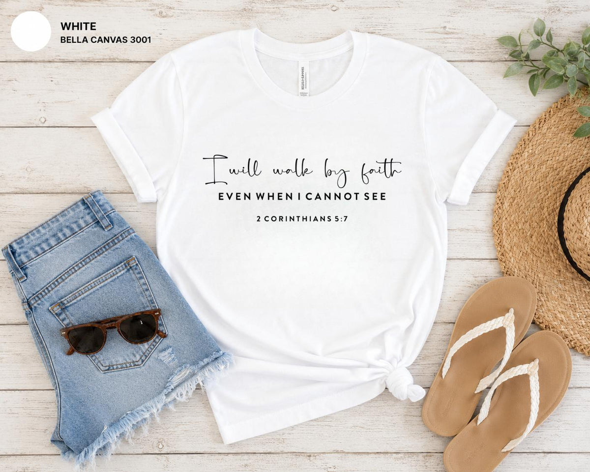 I Will Walk By Faith 2 Corinthians Tee